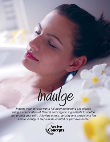 Indulge your senses with a full-body pampering ... - Active Concepts