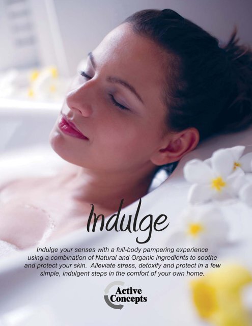 Indulge your senses with a full-body pampering ... - Active Concepts