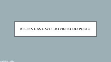 Ribeira e as Caves do Vinho do porto