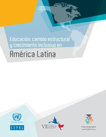 Educación, cambio estructural y crecimiento inclusivo en América Latin