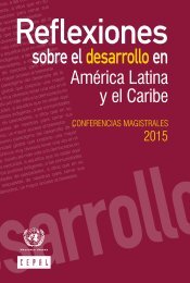 Reflexiones sobre el desarrollo en América Latina y el Caribe: conferencias magistrales 2015