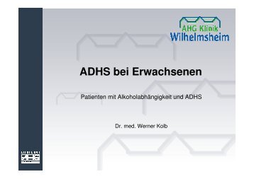 ADHS bei Erwachsenen - AHG Allgemeine Hospitalgesellschaft