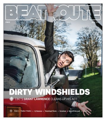 BeatRoute Magazine BC Print E edition May 2017