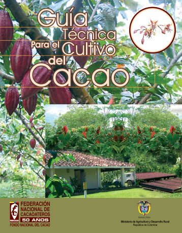 Guia tecnica para el cultivo de cacao