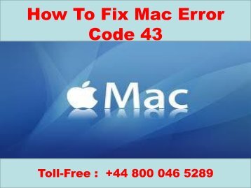 #Call  +44-800-046-5289 How To Fix Mac Error Code 43 