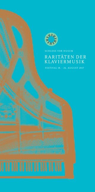 Raritäten der Klaviermusik. 2017 Brochure. Highres for print
