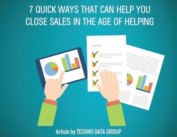 7 QUICK WAYS THAT CAN HELP YOU CLOSE SALES IN THE AGE OF HELPING