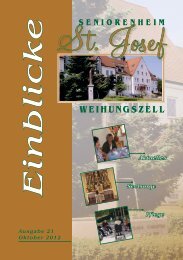Einblic k e - Seniorenheim St.Josef - Weihungszell