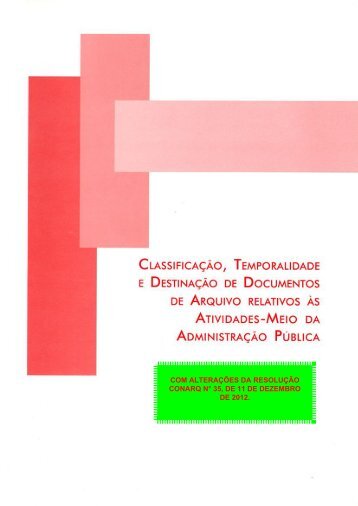 CLASSIFICAÇÃO, TEMPORALIDADE E DESTINAÇÃO - ATIVIDADES-MEIO