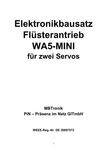 Elektronikbausatz Flüsterantrieb WA5-MINI für zwei ... - MBTronik