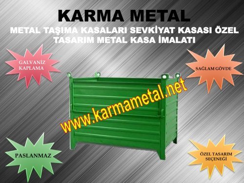 Paslanmaz galvaniz kaplamali endustri insaat sanayi metal tasima kasa kasasi fiyati KARMA METAL