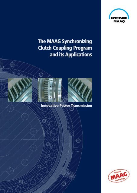 The MAAG Synchronizing Clutch Coupling Program and its ...