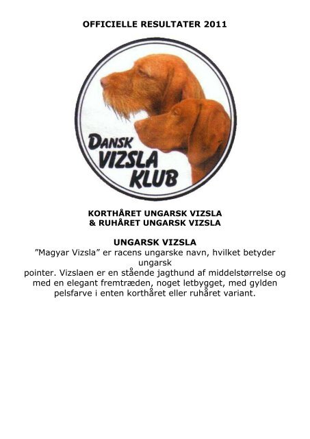 OFFICIELLE RESULTATER 2011 UNGARSK VIZSLA ”Magyar ...
