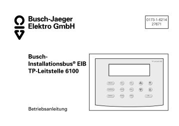 Installationsbus® EIB TP-Leitstelle 6100 - Busch-Jaeger Elektro GmbH