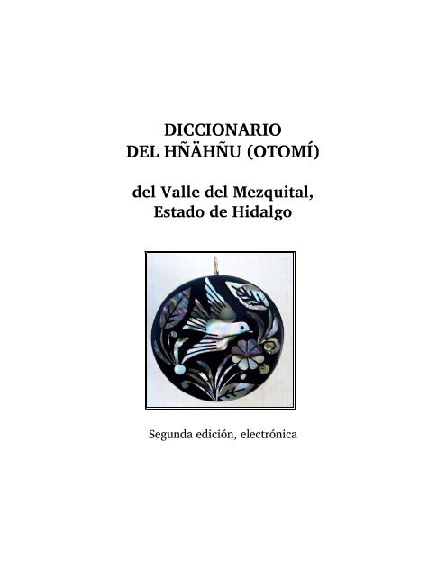 Diccionario del hñähñu (otomí) Valley del ... en otomi Diccionario del hñähñu (otomí) Valley del ...