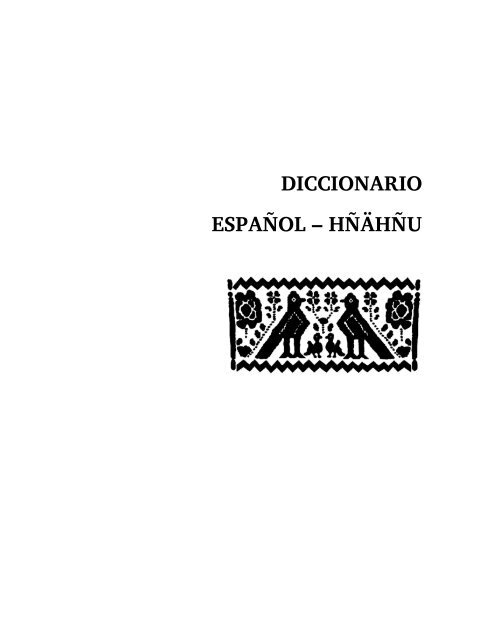 Diccionario del hñähñu (otomí): Valley del ... - SIL International