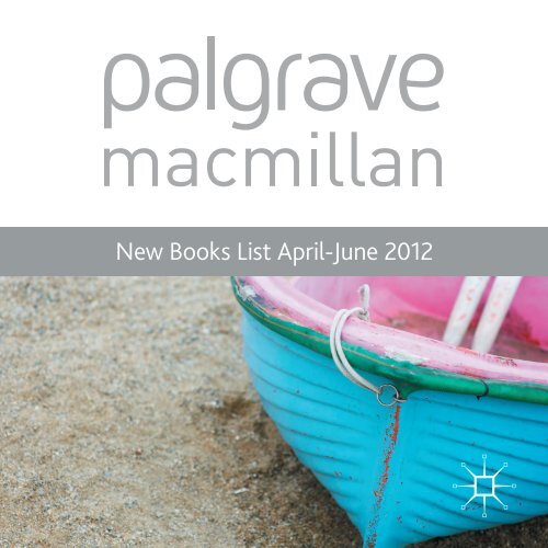 New Books List April-June 2012 - Palgrave