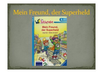 Mein Freund, der Superheld