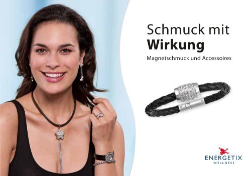 Schmuck mit Wirkung - Your ENERGETIX Wellness Team ...