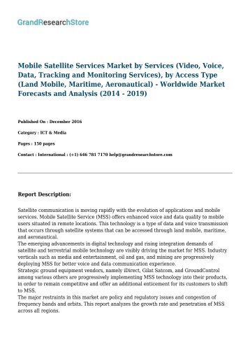 Mobile Satellite Services Market by Services (Video, Voice, Data, Tracking and Monitoring Services), by Access Type (Land Mobile, Maritime, Aeronautical) - Worldwide Market Forecasts and Analysis (2014 - 2019)