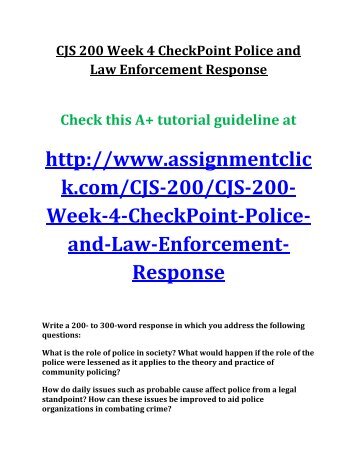 UOP CJS 200 Week 4 CheckPoint Police and Law Enforcement Response