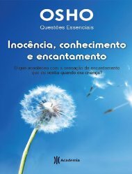 Inocencia, conhecimento e encan - Osho