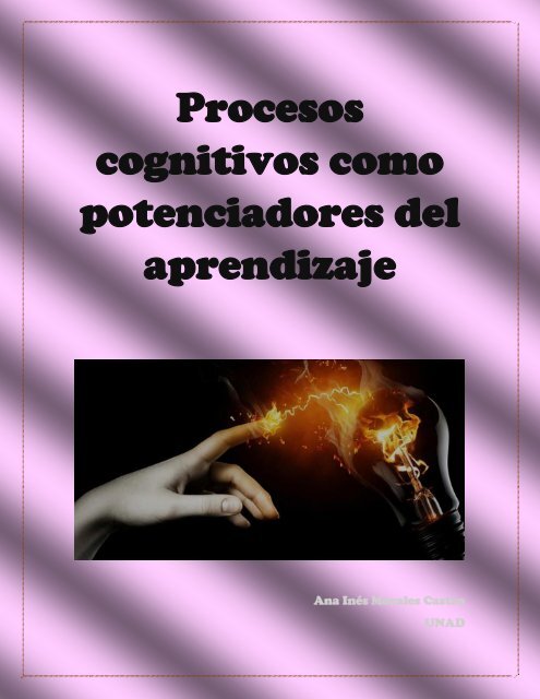 Procesos cognitivos como potenciadores del aprendizaje (2)