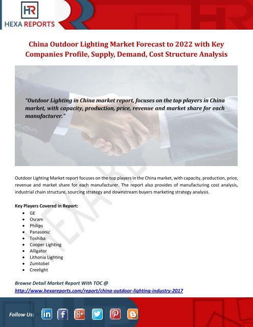 China Outdoor Lighting Market Forecast To 2022 With Key Companies China Outdoor Lighting Market Forecast To 2022 With Key Companies Profile Supply Demand Cost Structure Ysis