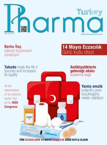 Pharma Turkey Dergisi Mayıs- Haziran  2017 Sayısı