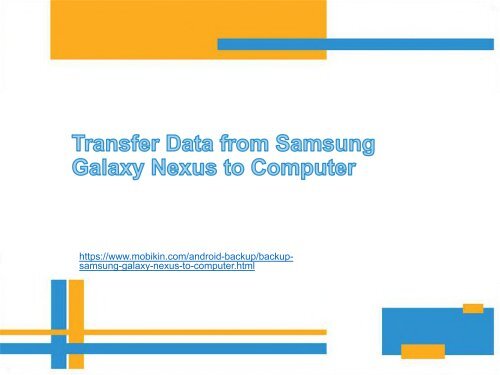Transfer Data from Samsung Galaxy Nexus to Computer