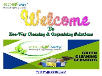 Best Housekeeping Services New Jersey| Eco-Way Cleaning & Organizing Solutions
