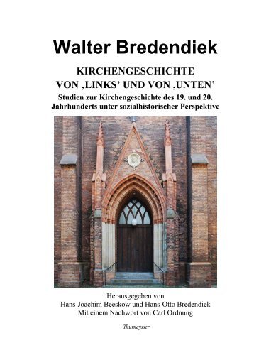 Walter Bredendiek KIRCHENGESCHICHTE VON - Ahnenforschung ...