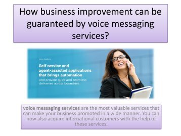 How business improvement can be guaranteed by voice