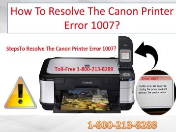 How To Resolve The Canon Printer Error 1007 1-800-213-8289 Toll-Free number