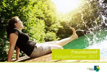 Freundesbrief Frühjahr/Sommer 2017