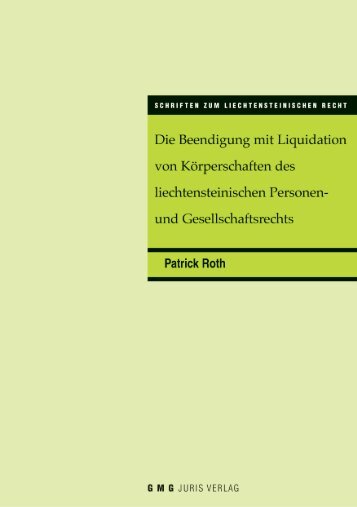 Die_Beendigung_mit_Liquidation_von_Koerperschaften_des_liechtensteinischen_Personen_u_Gesellschaftsrechts