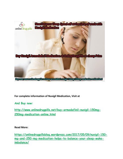 Buy Nuvigil Medication Online 150 mg and 250 mg for Anxiety at OnlineDrugPills