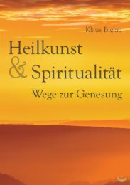 Heilkunst und Spiritualität. Wege zur Genesung