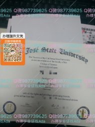 办理圣荷西州立大学毕业证成绩单fake SJSU diploma