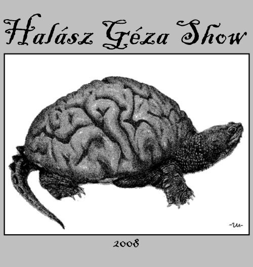 Halász Géza Show 2008