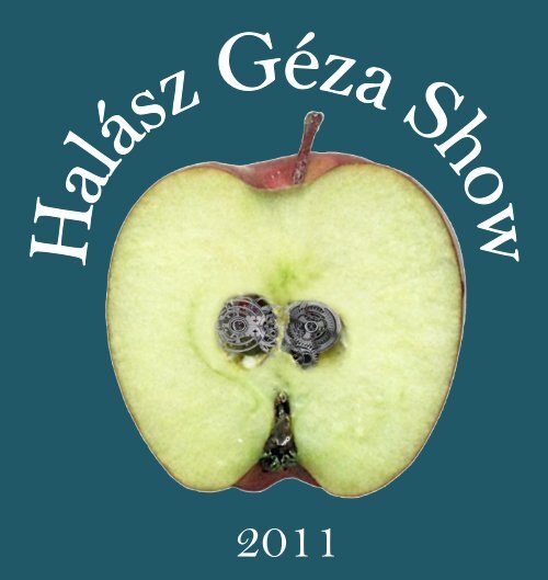 Halász Géza Show 2011