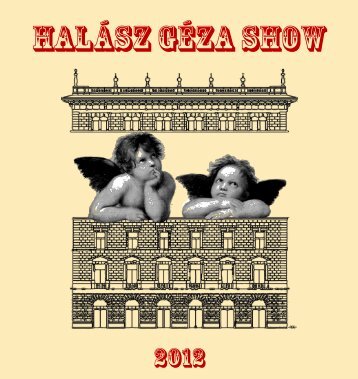 Halász Géza Show 2012