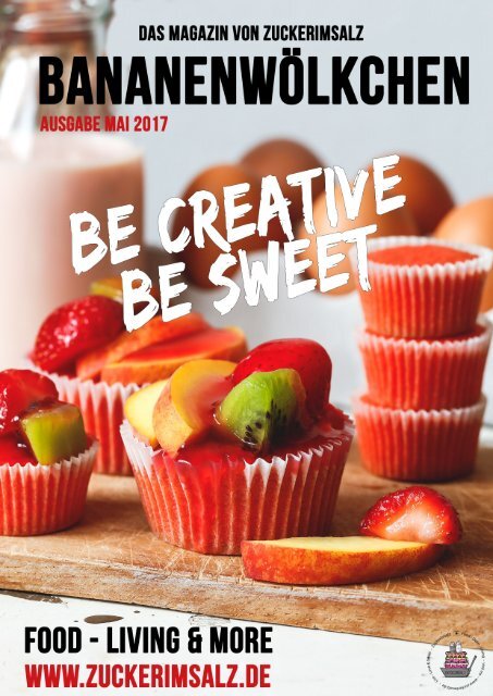 Bananenwölkchen - Be Creative Be Sweet - Das Magazin von Zuckerimsalz