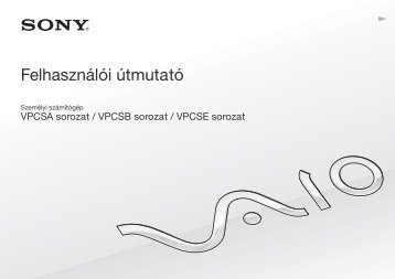 Sony VPCSE2K9E - VPCSE2K9E Mode d'emploi Hongrois