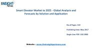 Smart Elevator Industry Analysis & Trends - Forecast to 2025 |The Insight Partners