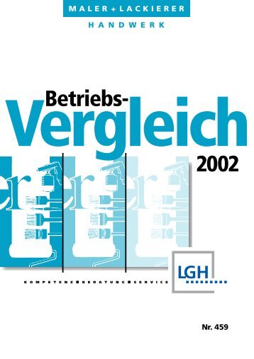 MALER + LACKIERER HANDWERK Betriebs- Vergleich 2002 ... - LGH