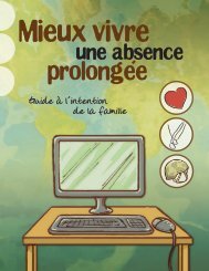 Mieux vivre une absence prolongée; guide à l’intention de la famille