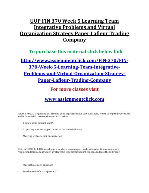 UOP FIN 370 Week 5 Learning Team Integrative Problems and Virtual Organization Strategy Paper Lafleur Trading Company