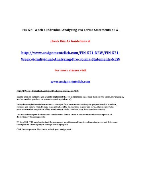 UOP FIN 571 Week 4 Individual Analyzing Pro Forma Statements UOP