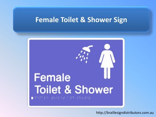 Female Toilet &amp; Shower Sign - Braille Sign Distributors